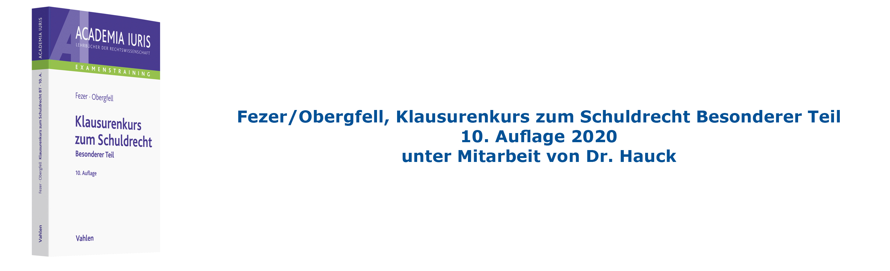 Klausurenkurs zum Schuldrecht Besonderer Teil