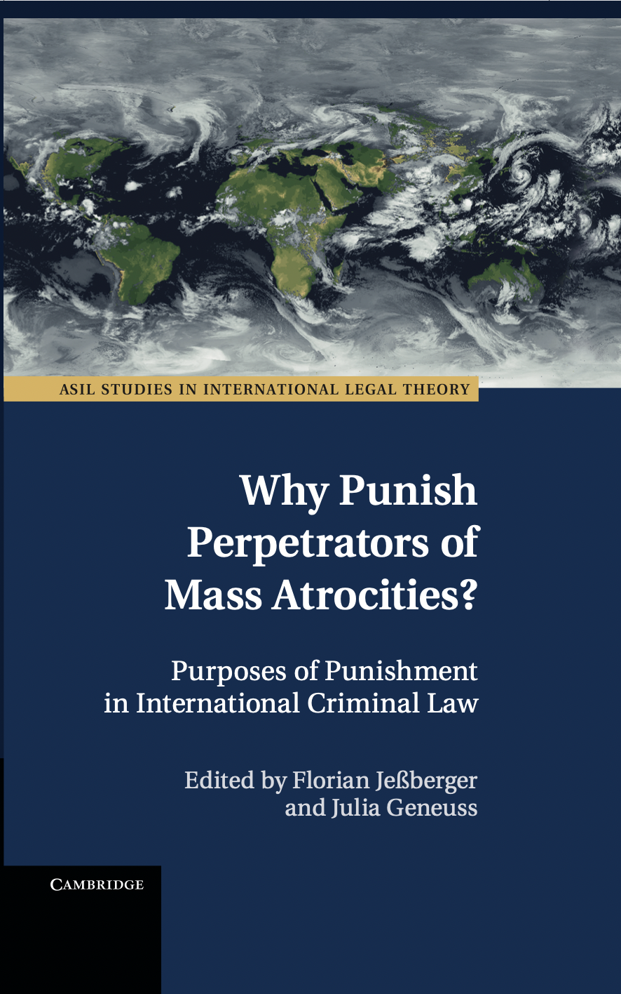 Why Punish Perpetrators of Mass Atrocities?, Theories of Punishment in International Criminal Law